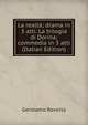 La realta; drama in 3 atti. La trilogia di Dorina; commedia in 3 atti (Italian Edition), Gerolamo Rovetta 