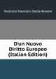 D'un Nuovo Diritto Europeo (Italian Edition), Terenzio Mamiani Della Rovere 