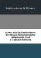 Schets Van De Geschiedenis Der Nieuw-Testamentische Letterkunde. Stuk 1-3 (Dutch Edition), Marius Anne N. Rovers 