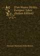 D'un Nuovo Diritto Europeo: Libro (Italian Edition), Terenzio Mamiani Della Rovere 