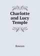 Charlotte and Lucy Temple, Rowson 