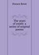 The years of youth: a series of original poems, Horace Rowe 