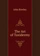 The Art of Taxidermy, John Rowley 