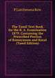 The Tamil Text Book for the B. A. Examination 1879: Containing the Prescribed Portion of Ramayanam and Kural (Tamil Edition), P Lutchmana Row 