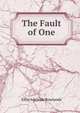 The Fault of One, Effie Adelaide Rowlands 