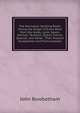 The Derivative Spelling-Book: Giving the Origin of Every Word from the Greek, Latin, Saxon, German, Teutonic, Dutch, French, Spanish, and Other . Their Present Acceptation and Pronunciation, John Rowbotham 