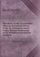 The Story of the Universities' Mission to Central Africa: From Its Commencement Under Bishop Mackenzie, to Its Withdrawal from the Zambesi, Henry Rowley 