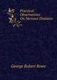 Practical Observations On Nervous Diseases, George Robert Rowe 