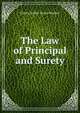 The Law of Principal and Surety, Sidney Arthur Taylor Rowlatt 