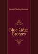 Blue Ridge Breezes, Joseph Medley Rowland 