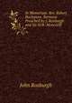 In Memoriam. Rev. Robert Buchanan. Sermons Preached by J. Roxburgh and Sir H.W. Moncreiff, John Roxburgh 