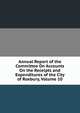 Annual Report of the Committee On Accounts On the Receipts and Expenditures of the City of Roxbury, Volume 10, 