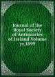 Journal of the Royal Society of Antiquaries of Ireland Volume yr.1899, 