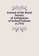 Journal of the Royal Society of Antiquaries of Ireland Volume yr.1916, 