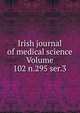 Irish journal of medical science Volume 102 n.295 ser.3, 