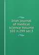 Irish journal of medical science Volume 102 n.299 ser.3, 