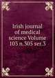 Irish journal of medical science Volume 103 n.305 ser.3, 