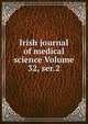 Irish journal of medical science Volume 32, ser.2, 