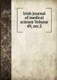 Irish journal of medical science Volume 49, ser.2, 