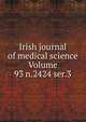 Irish journal of medical science Volume 93 n.2424 ser.3, 