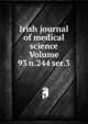 Irish journal of medical science Volume 93 n.244 ser.3, 