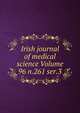 Irish journal of medical science Volume 96 n.261 ser.3, 