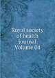 Royal society of health journal Volume 04, 