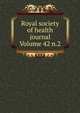 Royal society of health journal Volume 42 n.2, 