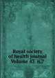 Royal society of health journal Volume 43 n.7, 