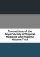 Transactions of the Royal Society of Tropical Medicine and Hygiene Volume 7 n.6, 