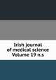 Irish journal of medical science Volume 19 n.s., 