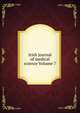 Irish journal of medical science Volume 7, 