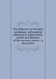 The Influence of heredity on disease: with special reference to tuberculosis, cancer and diseases of the nervous system : a discussion, 