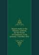 Report made to His Majesty; ordered, by the House of Commons, to be printed, 7 October 1831, 