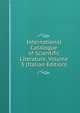 International Catalogue of Scientific Literature, Volume 3 (Italian Edition), 