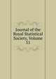 Journal of the Royal Statistical Society, Volume 51, 