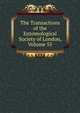 The Transactions of the Entomological Society of London, Volume 55, 