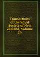 Transactions of the Royal Society of New Zealand, Volume 26, 