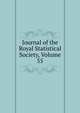 Journal of the Royal Statistical Society, Volume 55, 