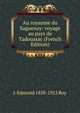 Au royaume du Saguenay: voyage au pays de Tadoussac (French Edition), J-Edmond 1858-1913 Roy 