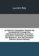 Le Fabricien Comptable: Syst?me De Comptabilit? ? L'usage Des Fabriques Paroissiales, Suivi D'un Formulaire Contenant Les Mod?les Des Registres, . Avec Des Exemples D'?critur (French Edition), Lucien Roy 