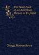 The Note Book of an American Parson in England, George Monroe Royce 