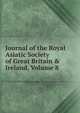 Journal of the Royal Asiatic Society of Great Britain & Ireland, Volume 8, 