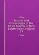 Journal and Proceedings of the Royal Society of New South Wales, Volume 19, 