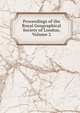 Proceedings of the Royal Geographical Society of London, Volume 2, 