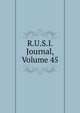 R.U.S.I. Journal, Volume 45, 