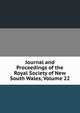 Journal and Proceedings of the Royal Society of New South Wales, Volume 22, 