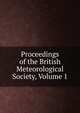 Proceedings of the British Meteorological Society, Volume 1, 