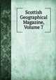 Scottish Geographical Magazine, Volume 7, 