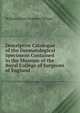 Descriptive Catalogue of the Dermatological Specimens Contained in the Museum of the Royal College of Surgeons of England, William James Erasmus Wilson 